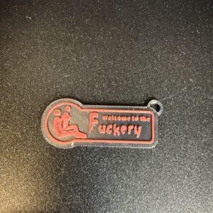 Schlüsselanhänger „Welcome to the Fuckery“